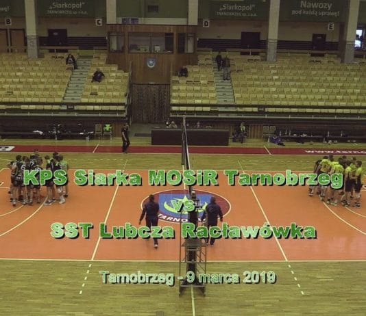 SIATKARZE SIARKI ZAKOŃCZYLI SEZON – PORAŻKA Z SST LUBCZA RACŁAWÓWKA