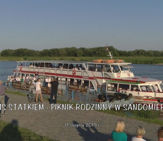 REJS KRÓLOWĄ POLSKICH RZEK – PIKNIK RODZINNY W SANDOMIERZU