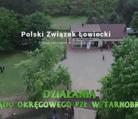 W SŁUŻBIE LUDZIOM I PRZYRODZIE – ŁOWIECTWO W OKRĘGU TARNOBRZESKIM