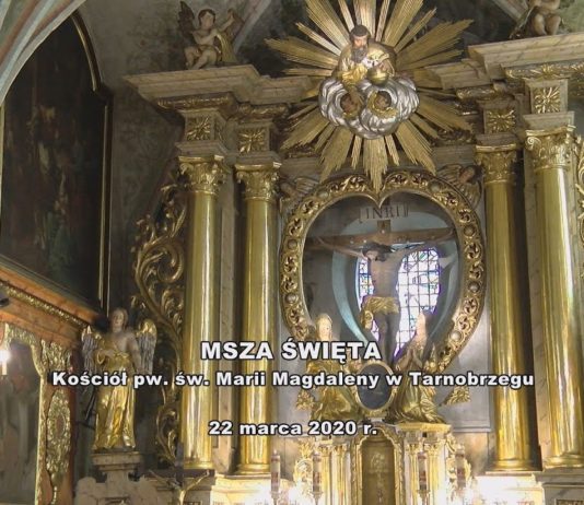 MSZA ŚWIĘTA – 22 MARCA 2020