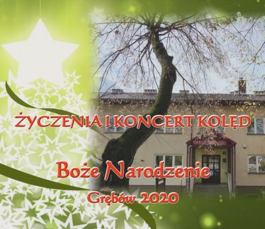 KONCERT KOLĘD I ŻYCZENIA – BOŻE NARODZENIE W GRĘBOWIE