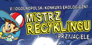 VIII Ogólnopolski Konkurs Edukacji Ekologicznej dla dzieci – Mistrz Recyklingu i Przyjaciele 2022