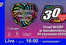 LIVE – 30 FINAŁ WOŚP W SANDOMIERZU – 30.01.2022 GODZ. 16:00