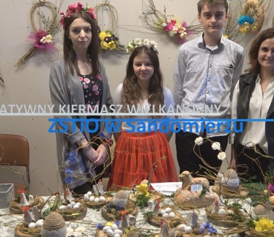 CHARYTATYWNY KIERMASZ WIELKANOCNY – ZSTiO W SANDOMIERZU
