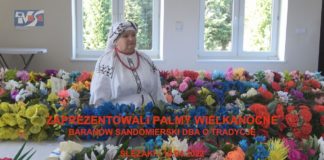 ZAPREZENTOWALI PALMY WIELKANOCNE – BARANÓW SANDOMIERSKI DBA O TRADYCJĘ