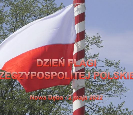 DZIEŃ FLAGI RZECZYPOSPOLITEJ POLSKIEJ – NOWA DĘBA W BIELI I CZERWIENI