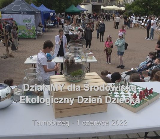 MOC ATRAKCJI DLA NAJMŁODSZYCH – EKOLOGICZNY DZIEŃ DZIECKA W TARNOBRZEGU