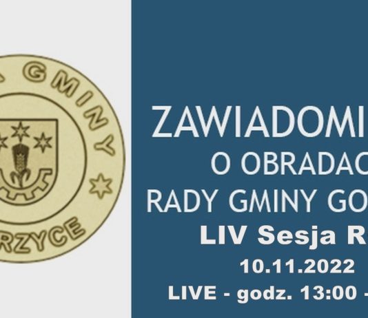 LIV Sesja Rady Gminy Gorzyce – LIVE 10.11.2022 – godz. 13:00