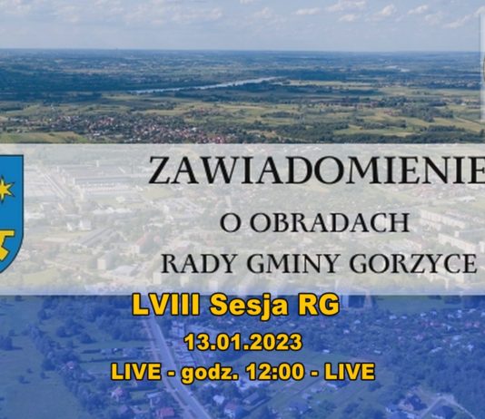 LVIII Sesja Rady Gminy Gorzyce – LIVE 13.01.2023 – godz. 12:00