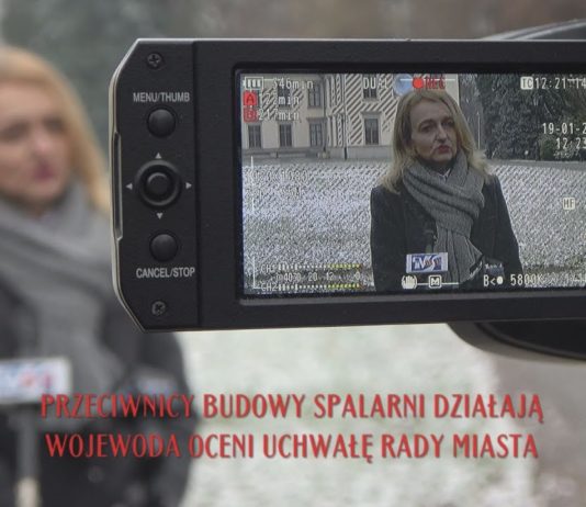 PRZECIWNICY BUDOWY SPALARNI DZIAŁAJĄ – WOJEWODA OCENI UCHWAŁĘ RADY MIASTA