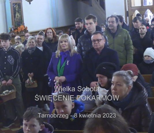 WIELKA SOBOTA W TARNOBRZEGU – TRADYCYJNE ŚWIĘCENIE POKARMÓW