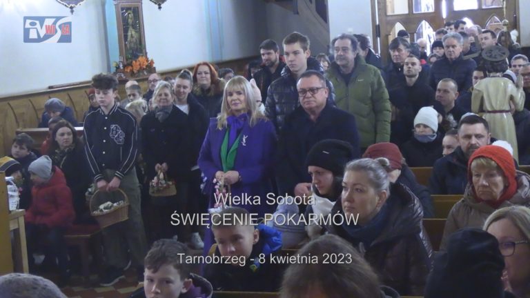 WIELKA SOBOTA W TARNOBRZEGU – TRADYCYJNE ŚWIĘCENIE POKARMÓW