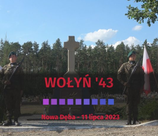 WSPOMNIENIE ZBRODNI WOŁYŃSKIEJ – W NOWEJ DĘBIE UPAMIĘTNIONO POMORDOWANYCH POLAKÓW