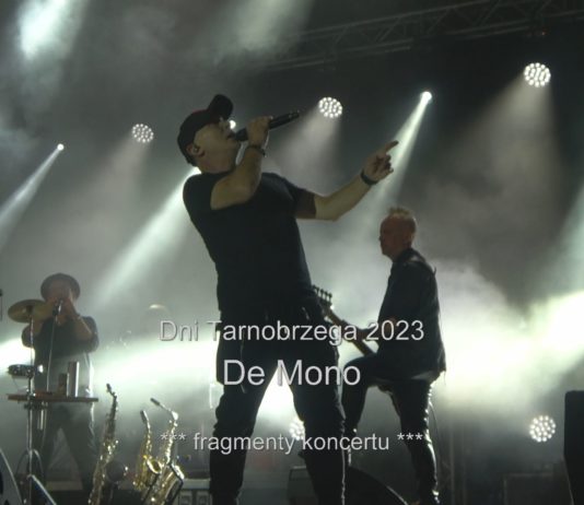 Dni Tarnobrzega 2023 – De Mono