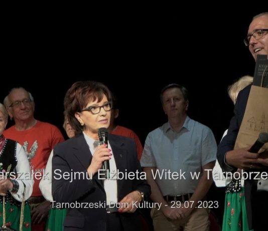 MARSZAŁEK SEJMU W TARNOBRZEGU – SPOTKANIE Z ELŻBIETĄ WITEK