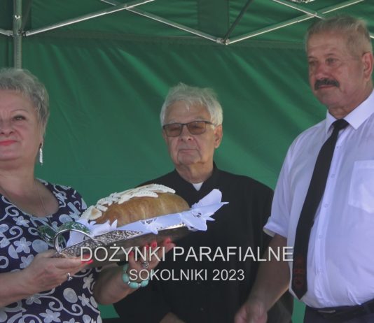 DOŻYNKI PARAFIALNE W SOKOLNIKACH – PODZIĘKOWALI ZA DAR CHLEBA