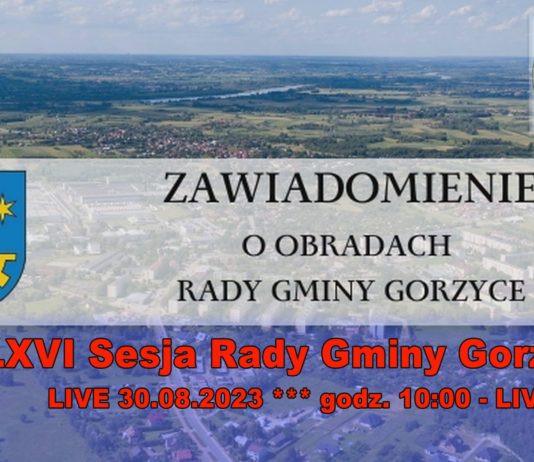 LIVE – LXVI Sesja Rady Gminy Gorzyce – 30.08.2023 godz. 10:00