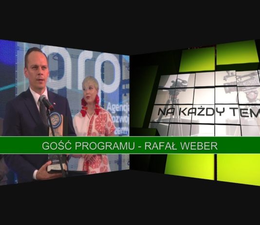 NA KAŻDY TEMAT – WICEMINISTER INFRASTRUKTURY RAFAŁ WEBER