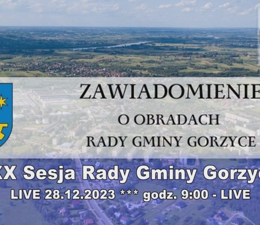 LIVE – LXX SESJA RADY GMINY GORZYCE – 28.12.2023 GODZ. 9:00 – LIVE
