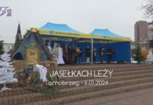 „W JASEŁKACH LEŻY” – JUBILEUSZOWY ORSZAK TRZECH KRÓLI W TARNOBRZEGU