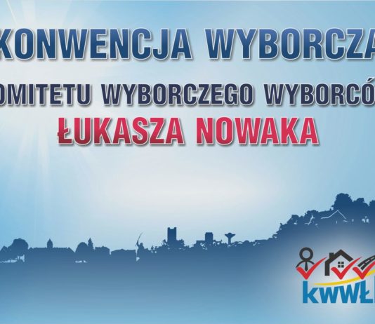 CHCĄ BYĆ DUMNI Z TARNOBRZEGA – KONWENCJA WYBORCZA ŁUKASZA NOWAKA W TARNOBRZEGU