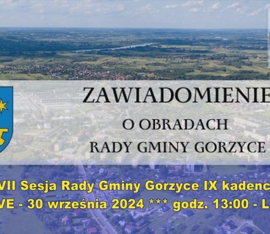 LIVE – VII Sesja Rady Gminy Gorzyce – 30.09.2024 godz. 13:00 – LIVE