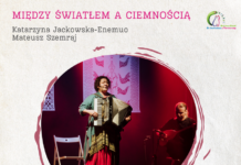 MIĘDZY ŚWIATŁEM A CIEMNOŚCIĄ – niezwykły spektakl w TDK