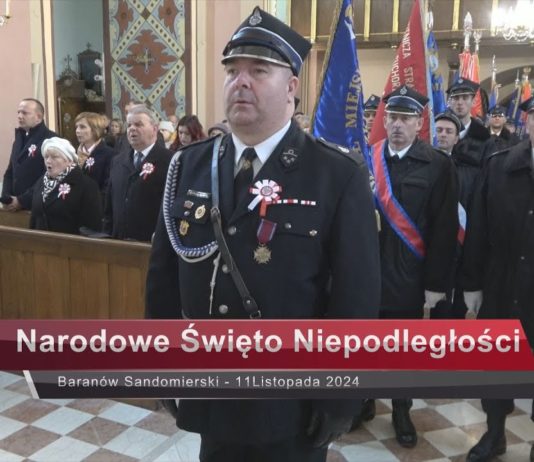 NARODOWE ŚWIĘTO NIEPODLEGŁOŚCI W BARANOWIE SANDOMIERSKIM – 11 LISTOPADA 2024 – MSZA ŚWIĘTA