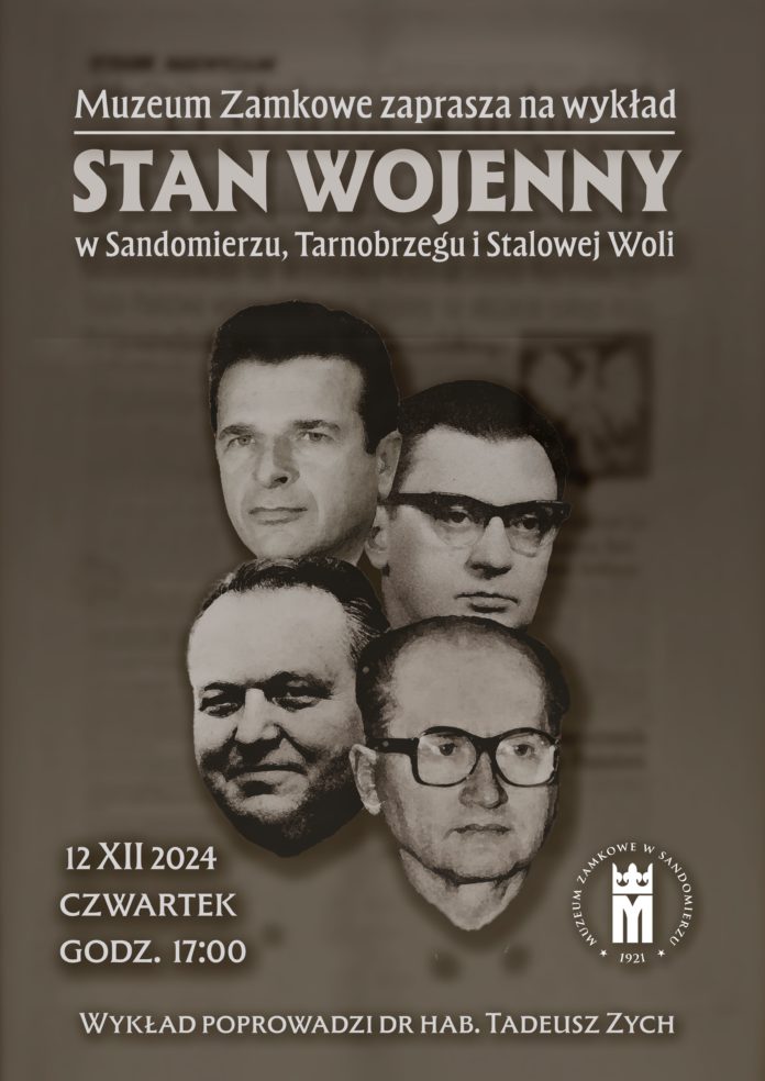 12.12.2024 - Wykład Stan Wojenny w Sandomierzu, Tarnobrzegu i Stalowej Woli