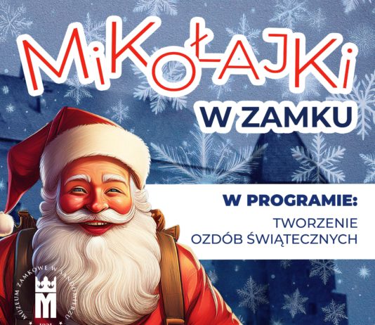 Mikołajki w Zamku Królewskim w Sandomierzu