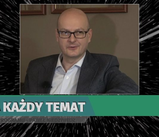 NA KAŻDY TEMAT – PAWEŁ NIEDŹWIEDŹ