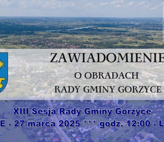 LIVE – XIII Sesja Rady Gminy Gorzyce – 27 marca 2025, godz. 12:00 – LIVE