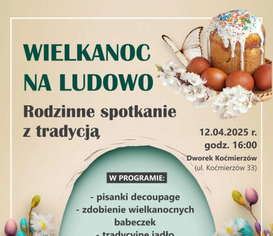 Wielkanoc na ludowo – rodzinne spotkanie z tradycją.