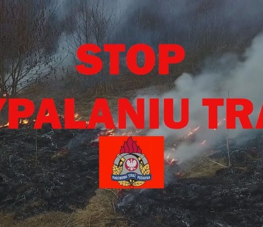 Kampania społeczna Państwowej Straży Pożarnej pn. „Stop Pożarom Traw”