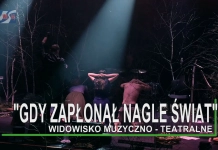 „GDY ZAPŁONĄŁ NAGLE ŚWIAT” – WIDOWISKO MUZYCZNO-TEATRALNE 2025 W Hołdzie Żołnierzom Wyklętym