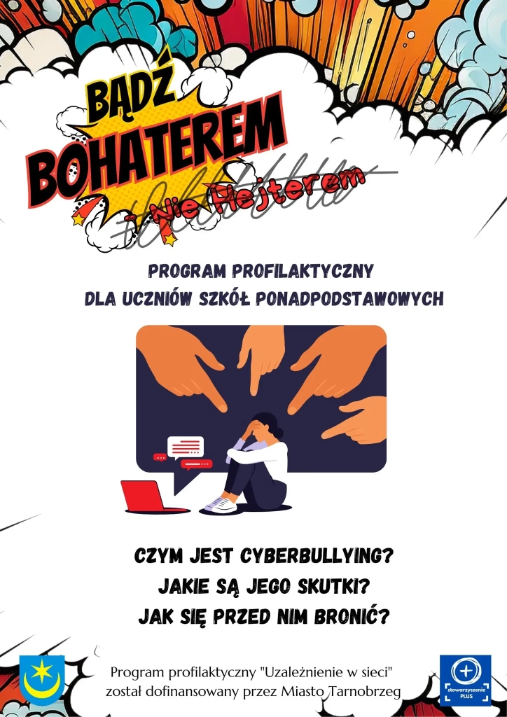 BĄDŹ BOHATEREM NIE HEJTEREM