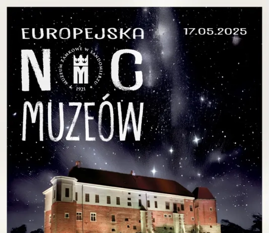 Europejska Noc Muzeów 2025 w Zamku Królewskim w Sandomierzu 17 maja 2025 Europejska Noc Muzeów