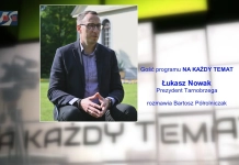 NA KAŻDY TEMAT - ŁUKASZ NOWAK, PREZYDENT TARNOBRZEGA
