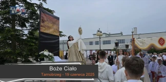 UROCZYSTOŚĆ NAJŚWIĘTSZEGO CIAŁA I KRWI CHRYSTUSA – BOŻE CIAŁO W TARNOBRZEGU Boże Ciało - Tarnobrzeg 19.06.2025