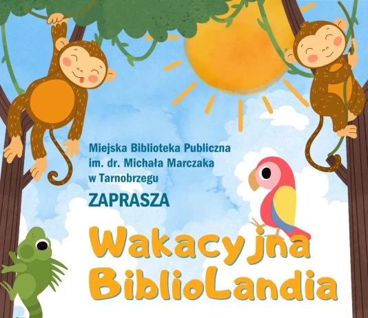 MBP W TARNOBRZEGU – WAKACYJNA BIBLIOLANDIA 2025 MBP - Lato w Mieście