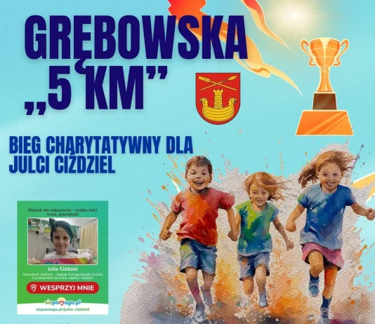 BIEG Z SERCEM DLA JULCI CIŹDZIEL 31 SIERPNIA 2025 W GRĘBOWIE BIEG CHARYTATYWNY DLA JULCI CIŹDZIEL - GRĘBÓW 31.08.2025