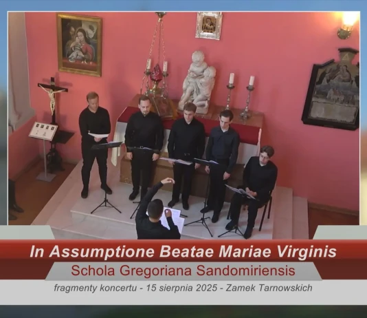 In Assumptione Beatae Mariae Virginis w wykonaniu Schola Gregoriana Sandomiriensis – 15.08.2025 In Assumptione Beatae Mariae Virginis w wykonaniu Schola Gregoriana Sandomiriensis