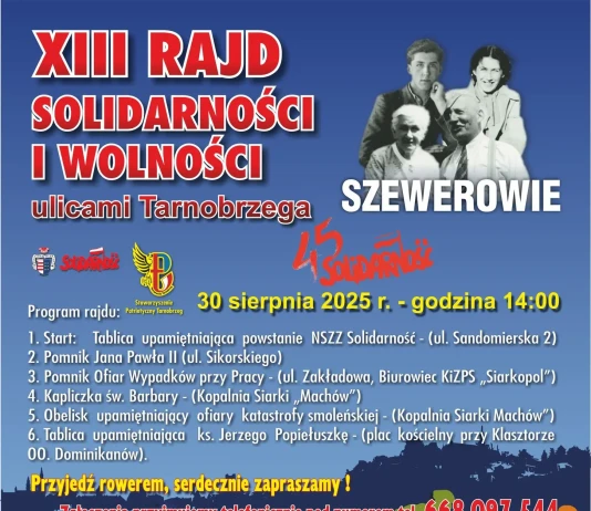 XIII Rajd Solidarności i Wolności ulicami Tarnobrzega 30 sierpnia 2025 XIII RAJD SOLIDARNOŚCI I WOLNOŚCI - 30.08.2025