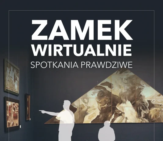 Zamek wirtualnie – spotkania prawdziwe – cykl warsztatów online – 09.2025 ZAMEK WIRTUALNIE - SPOTKANIA PRAWDZIWE