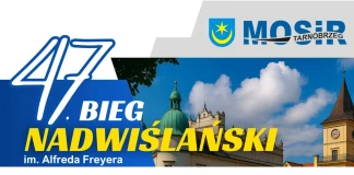47. Bieg Nadwiślański im. Alfreda Freyera – ZAPRASZAMY 47. BIEG NADWIŚLAŃSKI-3