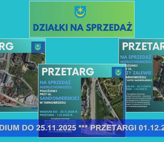PRZETARGI NA SPRZEDAŻ DZIAŁEK W TARNOBRZEGU – 1.12.2025 PRZETARGI NA SPRZEDAŻ DZIAŁEK W TARNOBRZEGU