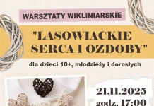 Lasowiackie serca i ozdoby – 21 listopada 2025 LASOWIACKIE SERCA I OZDOBY