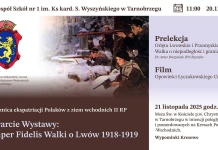 107. ROCZNICA WALK O LWÓW 1918-1919 SEMPER FIDELIS WALKI O LWÓW 1918-1919