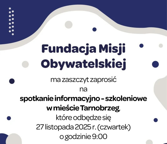 Fundacja Misji Obywatelskiej zaprasza na spotkanie informacyjno – szkoleniowe w Tarnobrzegu Zaproszenie_Tarnobrzeg_27.11_POR