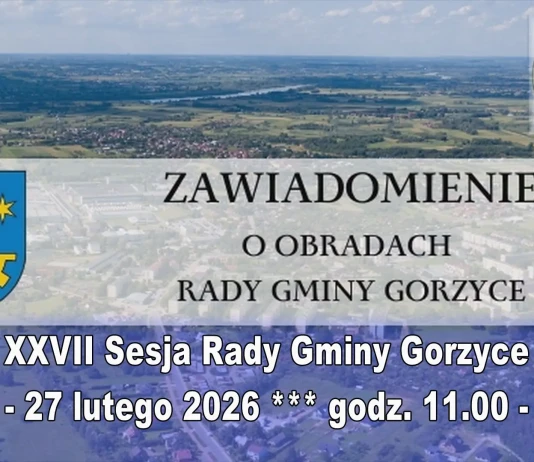 XXVII Sesja Rady Gminy Gorzyce – 27 lutego 2026 godz. 11.00 – LIVE XXVII Sesja RG Gorzyce - 27.02.2026